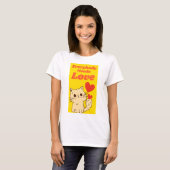 誰もが愛を必要としている Tシャツ (正面フル)