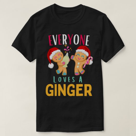 誰もが生姜を愛する面白いクリスマス生姜パン Tシャツ (デザイン正面)