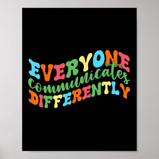 誰もが異なる自閉症演説を伝える ポスター (正面)