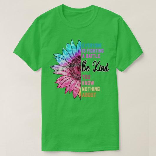 誰もが知らない戦いを戦っている優しい Tシャツ (デザイン正面)