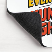 誰もが空手やカンフーを習っているわけではない マウスパッド (コーナー)