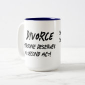 誰もが第二の行為に値する離婚素晴らしギフト ツートーンマグカップ (正面左)