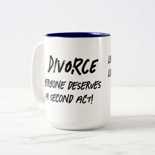 誰もが第二の行為に値する離婚素晴らしギフト ツートーンマグカップ (正面左)