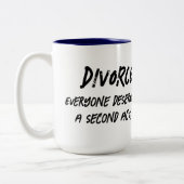 誰もが第二の行為に値する離婚素晴らしギフト ツートーンマグカップ (左)