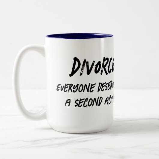 誰もが第二の行為に値する離婚素晴らしギフト ツートーンマグカップ (左)