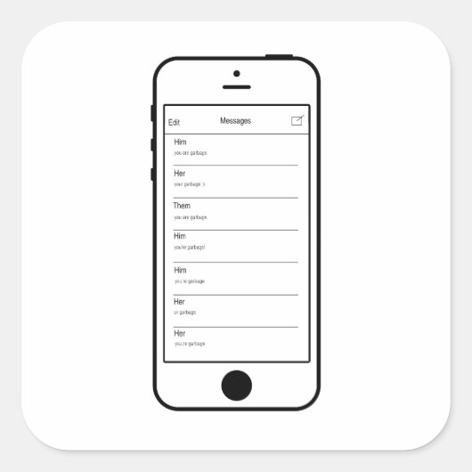 誰もが考えゴミSMSステッカーだ スクエアシール (正面)