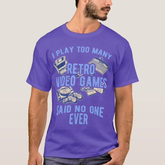 誰もが言ったことがない面白い 古いコンソール レトロゲーム ギ Tシャツ (正面)