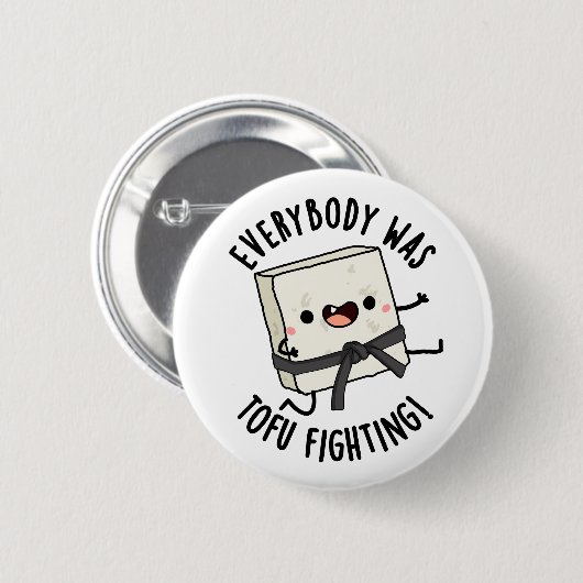 誰もが豆腐の食べ物パおもしろいンと戦っていた 缶バッジ (正面&裏面)