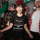 誰もが醜いクリスマスを歌わせる可能性が最も高い Tシャツ