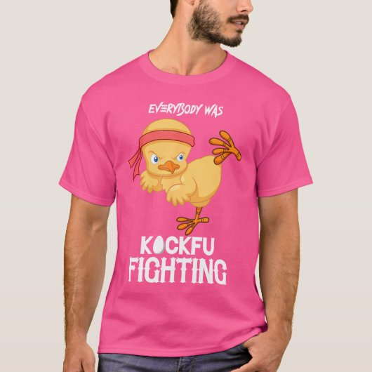 誰もがKockfu戦いチキンおもしろい空手だった Tシャツ (正面)
