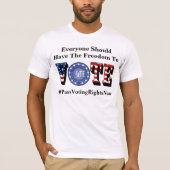 誰もがTシャツに投票する自由を持つべきだ Tシャツ (正面)