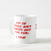 誰もそのリスト得おもしろマグカップを見る時間がない コーヒーマグカップ (正面左)