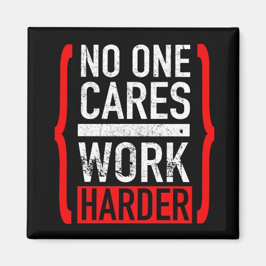 誰もそれ気にまで働くな マグネット (正面)