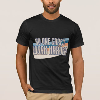 誰もそれ気にまで働くな Tシャツ