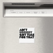 誰もそ得れに時間を割くな マグネット (インサイチュ (食洗機))