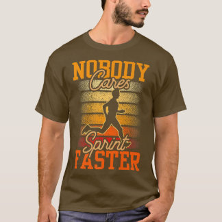 誰もスプリント速いモチベーションことわざかわいい Tシャツ