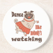 誰もパグ犬を見ていないようガーリーに踊る コースター (正面)