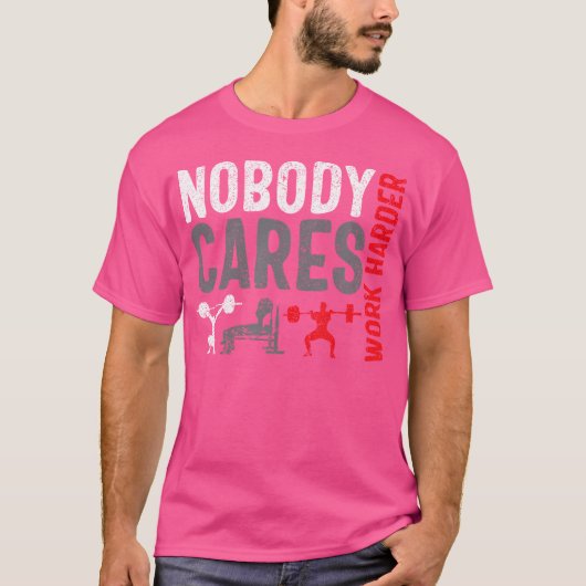 誰もボディービルを持ち上げないように努力す気にる Tシャツ (正面)