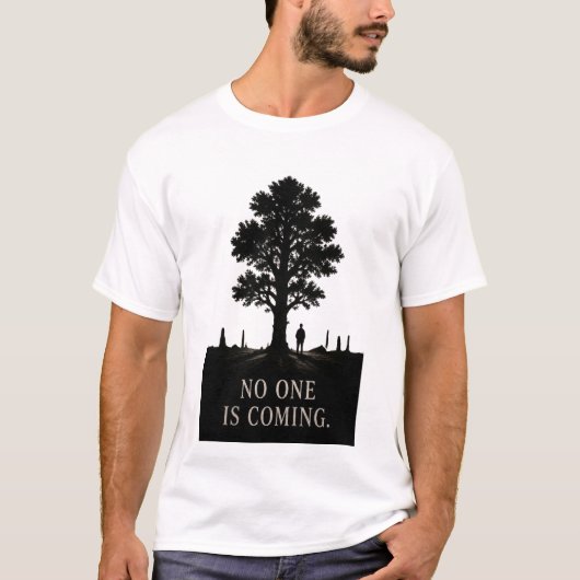 誰も助けてくれない木のモチベーション Tシャツ (正面)