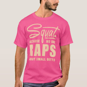 誰も小さなお尻を犯さないので女性スクワット Tシャツ
