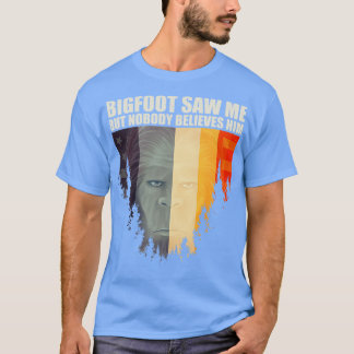 誰も彼を見信じたが5 Tシャツ