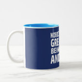誰も快適で居心地の良い偉大さを達成しなかった ツートーンマグカップ (左)