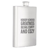 誰も快適で居心地の良い偉大さを達成しなかった フラスク (右)