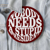 誰も愚かな大統領を必要としない 缶バッジ (インサイチュ)