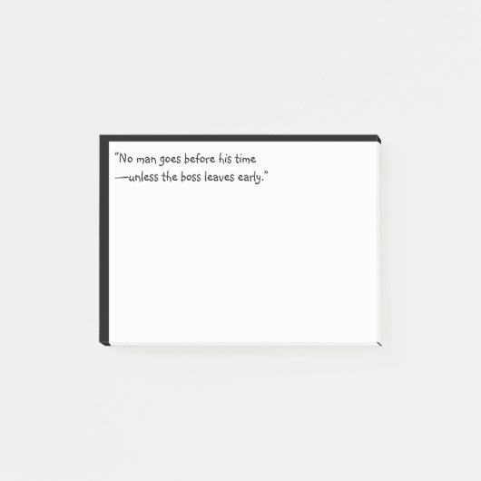 「誰も時間の前に行かない – ボス離れだ ポストイット (正面)