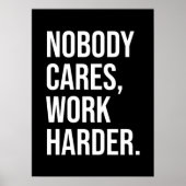 誰も気にも、もっと頑張るやる気を起こさせる- ポスター (正面)