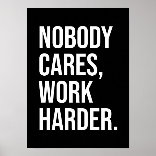 誰も気にも、もっと頑張るやる気を起こさせる- ポスター (正面)