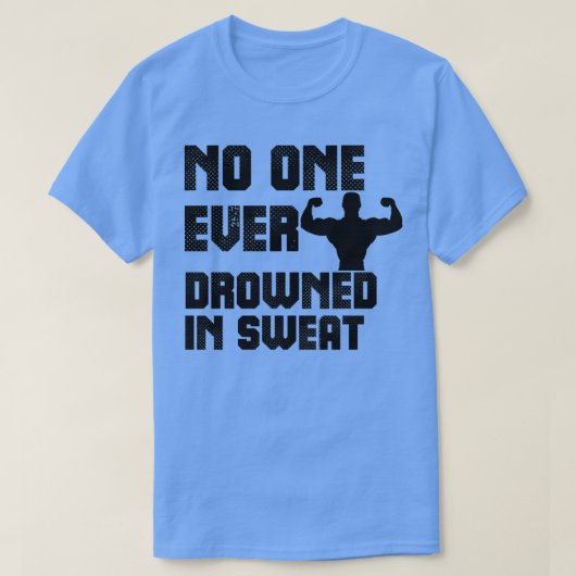 誰も汗を流した者はいない1 Tシャツ (デザイン正面)