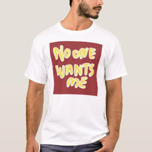 誰も私がTシャツほしいと思いません Tシャツ