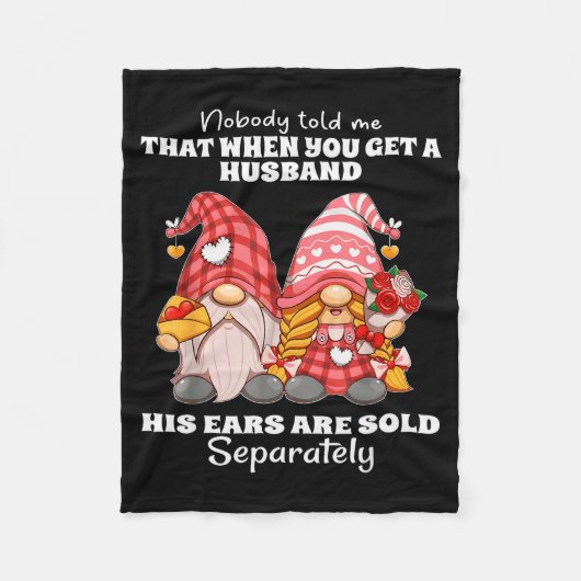 誰も私に言わなかった、夫をもらうと彼の耳はこうなるって フリースブランケット (正面)