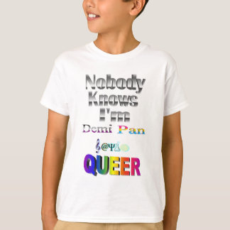 誰も私はデミパンSMサピオ同性愛者 Tシャツ