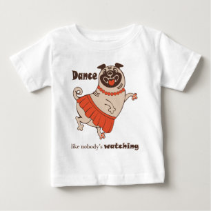 誰も見ていないように踊って パグガール ベビーTシャツ