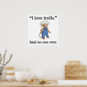 誰も言わない：私はトロールが大好き ポスター (キッチン)