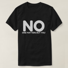 誰も重要ではないが、あなたガールフレンドのことわざ引用文 Tシャツ
