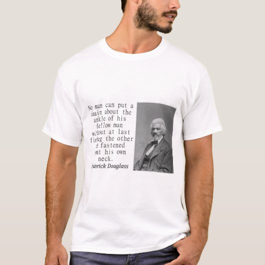 誰も鎖を入れることができない – Frederick Douglass Tシャツ (正面)