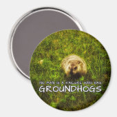 誰もGroundhogs磁石を持つ失敗ではない マグネット (正面/裏面)