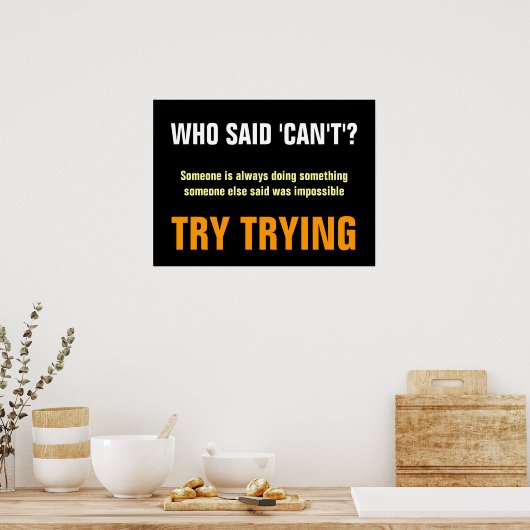 誰やる気を起こさせるが言った引用文プリント ポスター (キッチン)