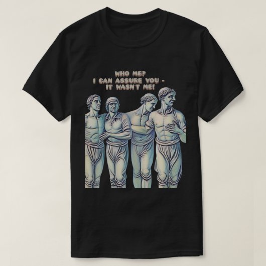 誰、私?私じゃないよ! Tシャツ (デザイン正面)