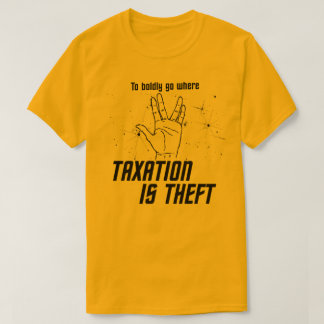 課税が盗難Tシャツどこにであるか大胆に行って下さい Tシャツ