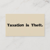 課税は盗難です: 先端カード 名刺 (正面)