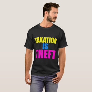 課税は盗難です Tシャツ