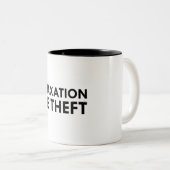 課税は窃盗マグ ツートーンマグカップ (正面右)