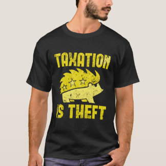 課税は窃盗自由主義無政府資本主義A Tシャツ