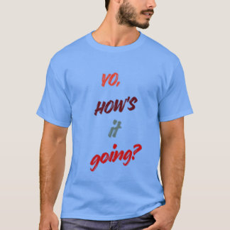 “調子どう?” クールストリートウェア Tシャツ