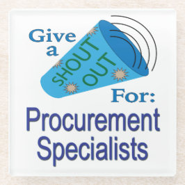 調達スペシャリストに大声で言う ガラスコースター