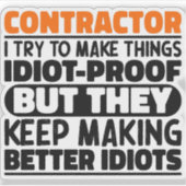 請負業者が物を作ろうとしているおもしろい諺 シール (正面)